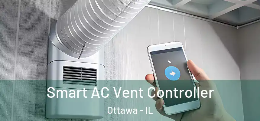 Smart AC Vent Controller Ottawa - IL